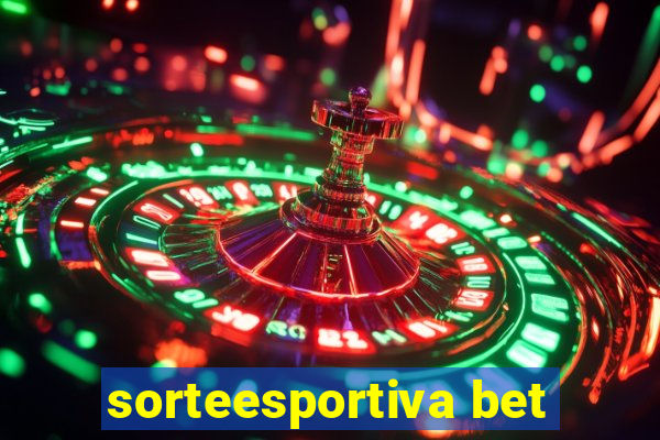 sorteesportiva bet